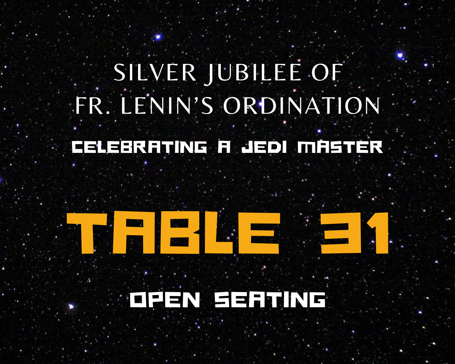Table 31 - Silver Jubilee of Father Lenin's Ordination (*open seating)