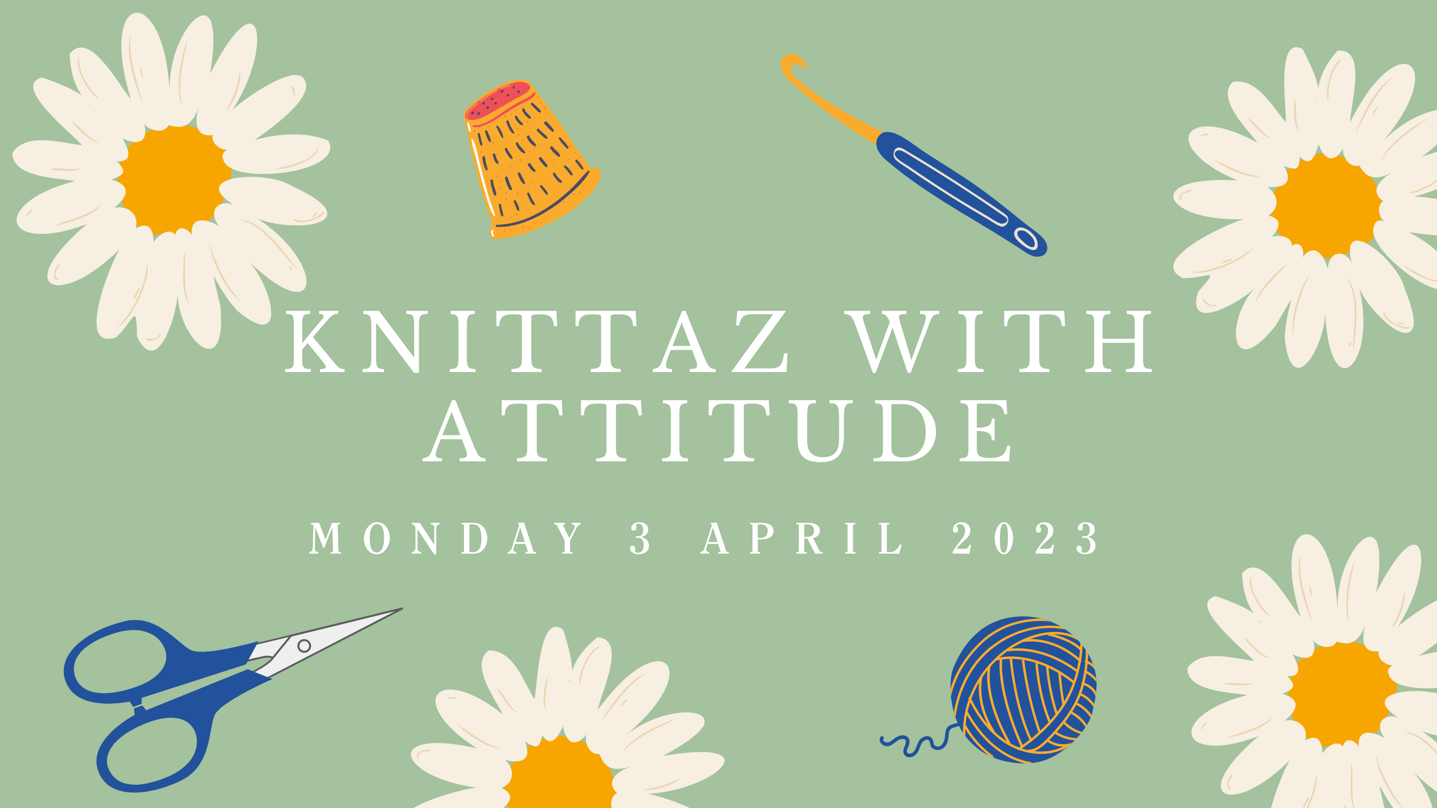 Knittaz With Attitude: 3 April 2023