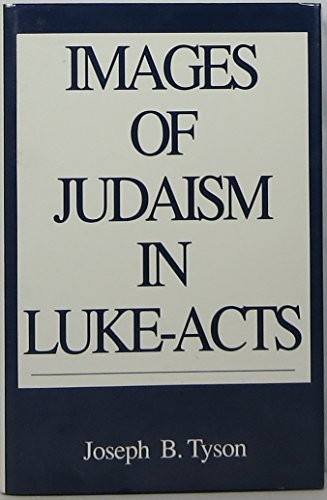 Cover of Images of Judaism in Luke-Acts