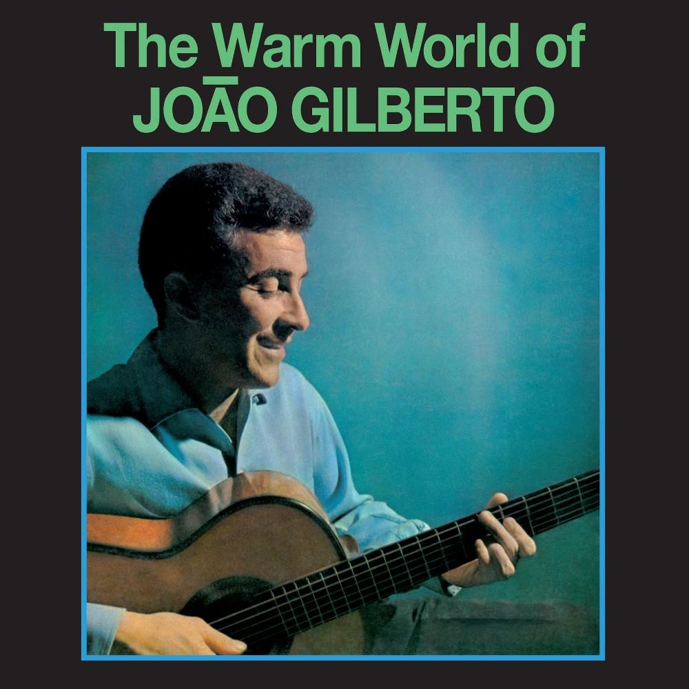 Joã̃o Gilberto - The Warm World of Joã̃o Gilberto by Unknown Artist - View 1
