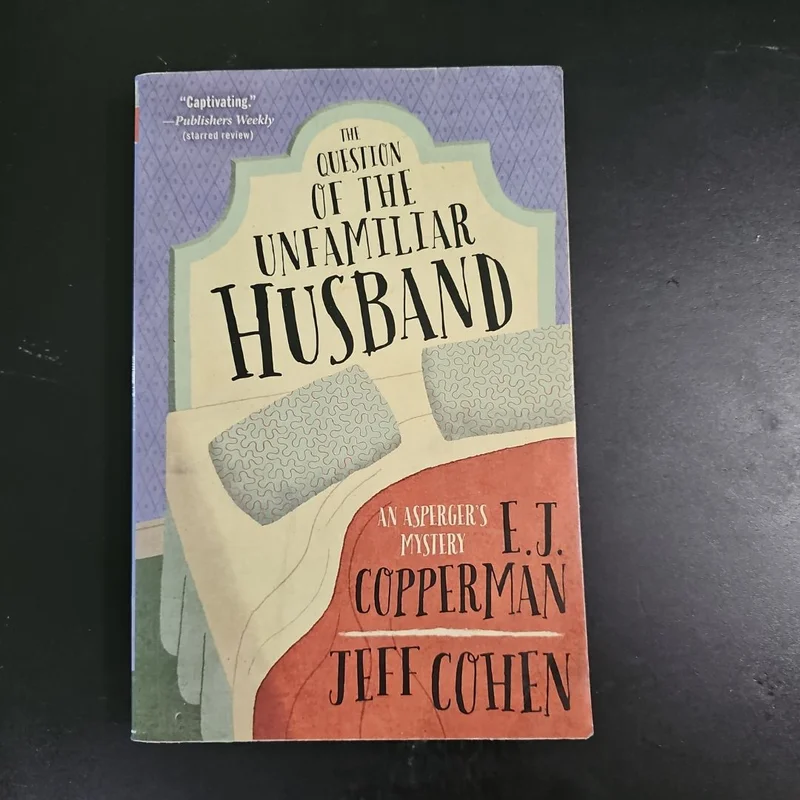 The Question of the Unfamiliar Husband by E. J. Copperman, Jeff Cohen