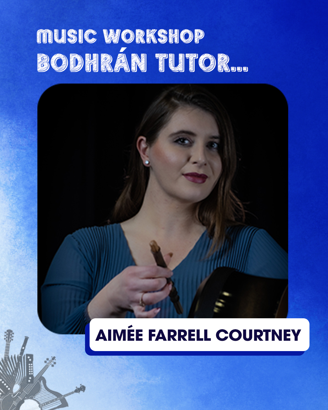 Aimèe Farrell Courtney - Bodhràn