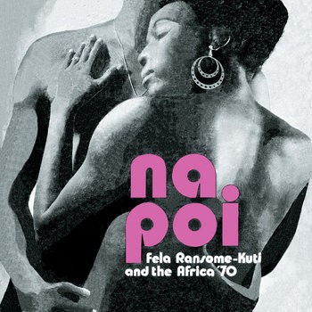 Fela Kuti - Na Poi by Unknown Artist - View 1