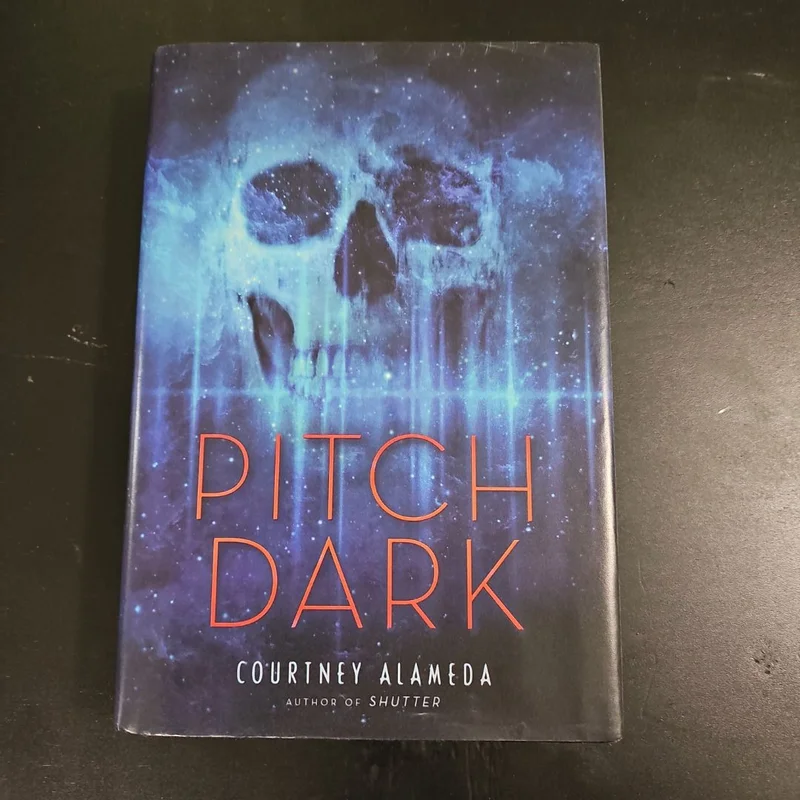 Pitch Dark by Courtney Alameda