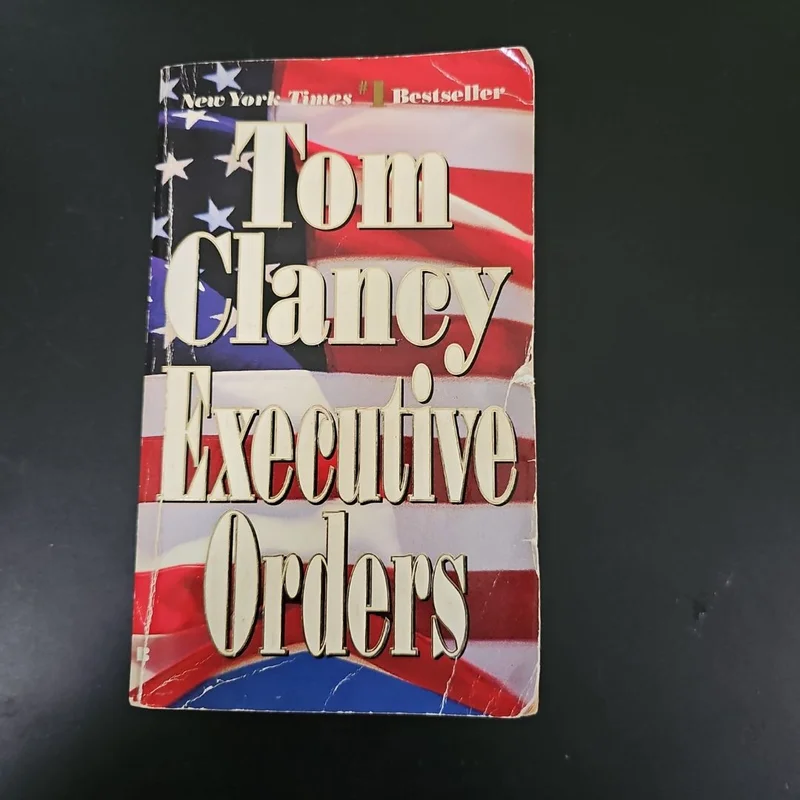 Executive Orders by Tom Clancy