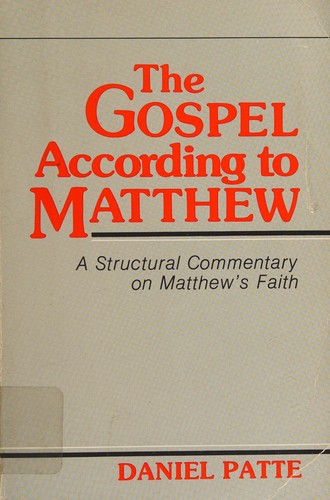Cover of The Gospel According to Matthew: A Structural Commentary on Matthew's Faith