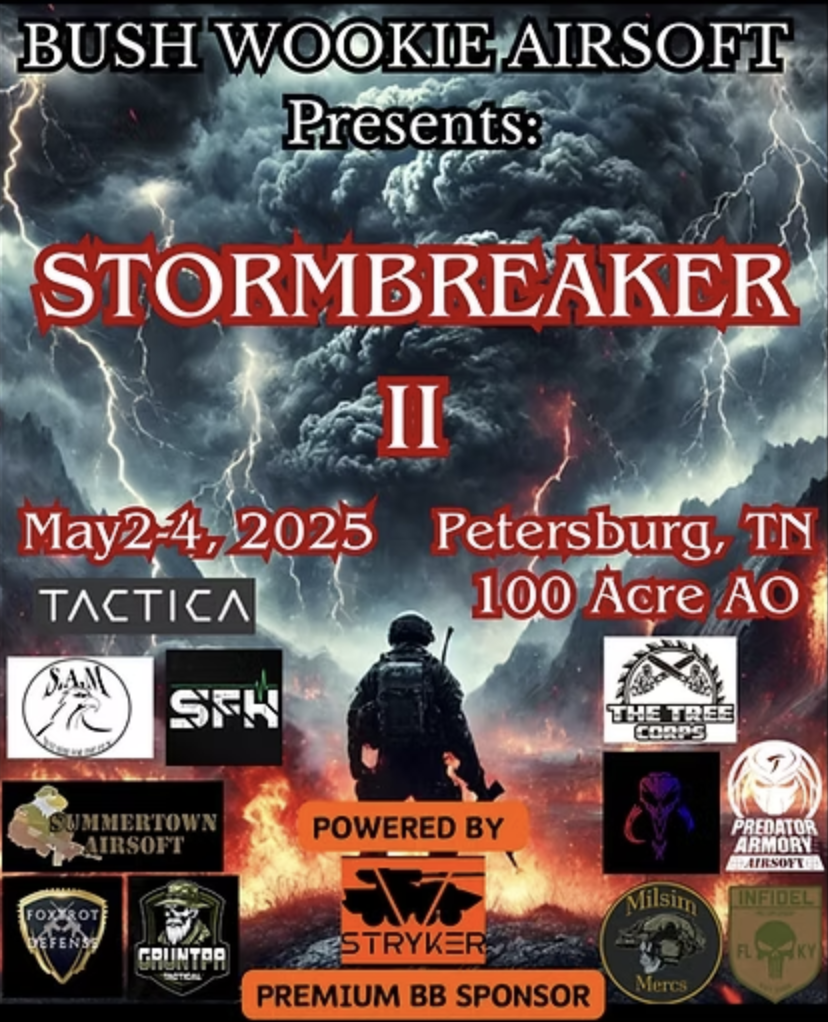 Bush Wookie Airsoft Presents: Stormbreaker II