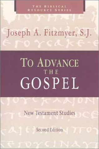Cover of To Advance the Gospel: New Testament Studies