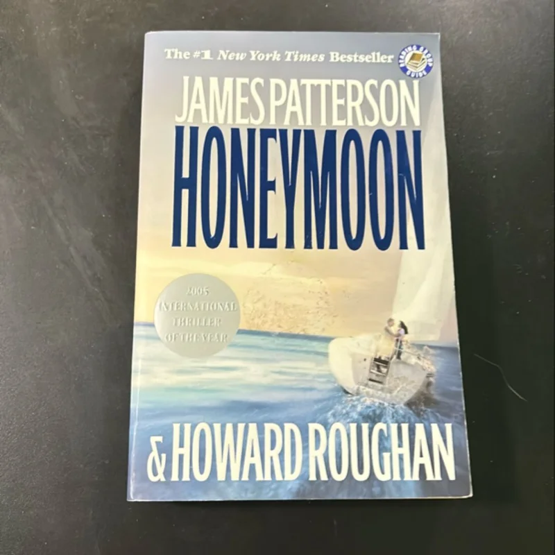 Honeymoon by James Patterson, Howard Roughan