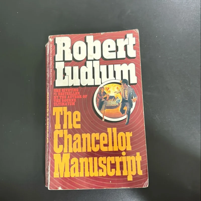 The Chancellor Manuscript by Robert Ludlum
