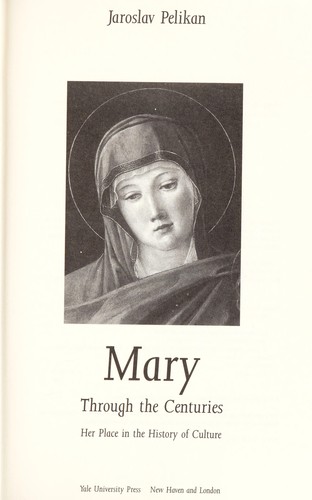 Cover of Mary Through the Centuries: Her Place in the History of Culture