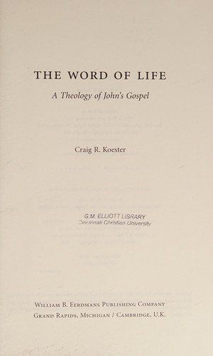 Cover of The Word of Life: A Theology of John's Gospel