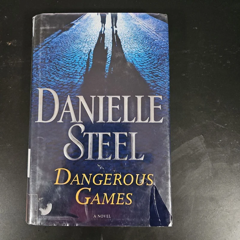 Dangerous Games by Danielle Steel