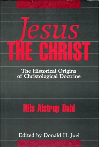 Cover of Jesus the Christ: The Historical Origins of Christological Doctrine (Proclamation Commentaries)