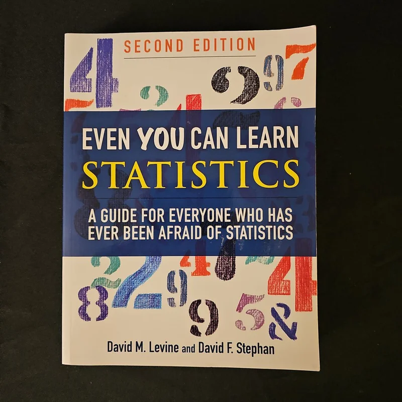 Even You Can Learn Statistics by David M. Levine, David F. Stephan