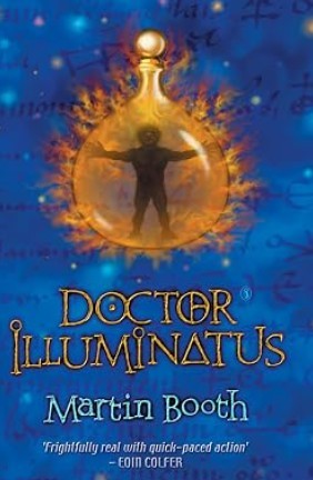 Doctor Illuminatus: The Alchemist's Son, Part I/Martin Booth
