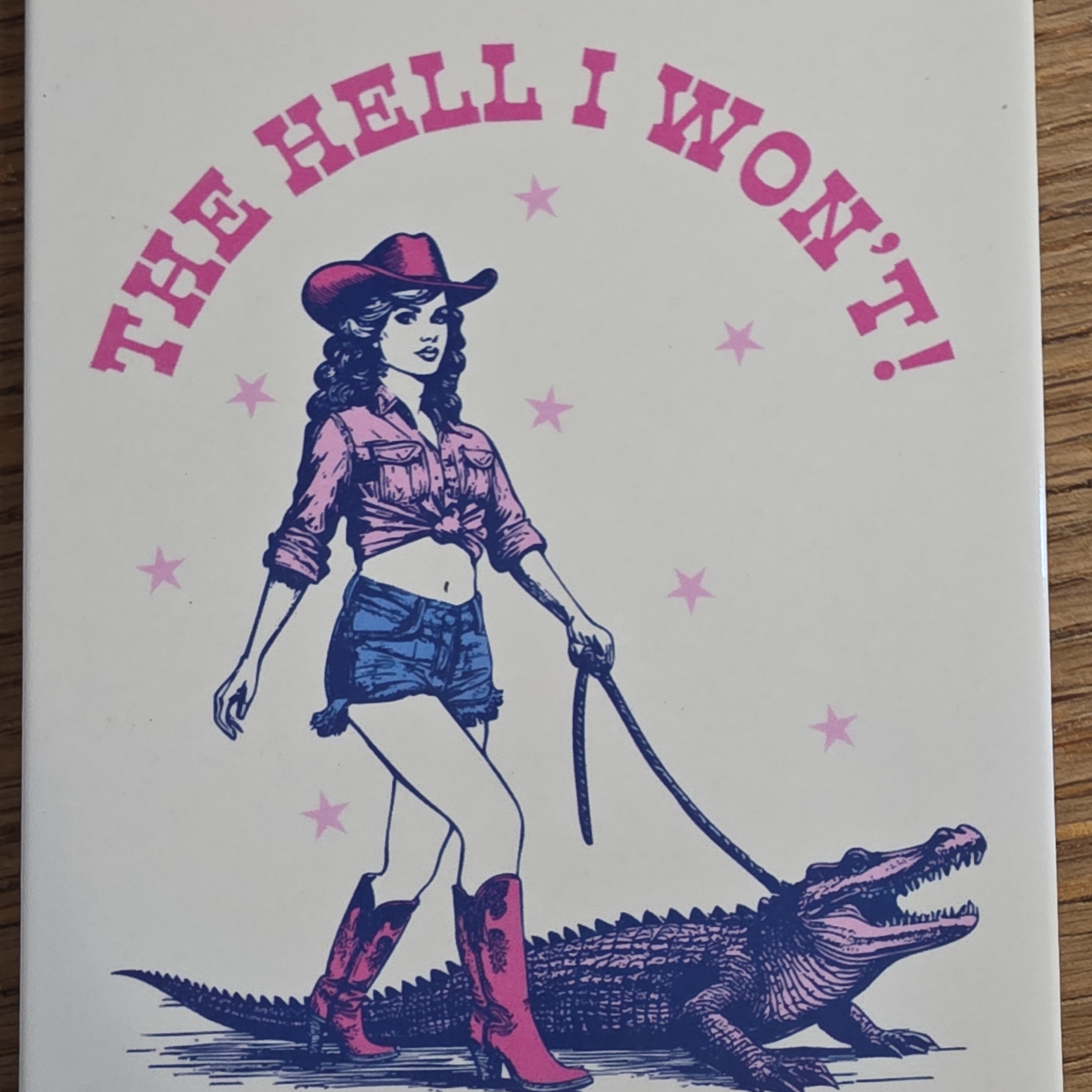 Mag-The Hell I Won't