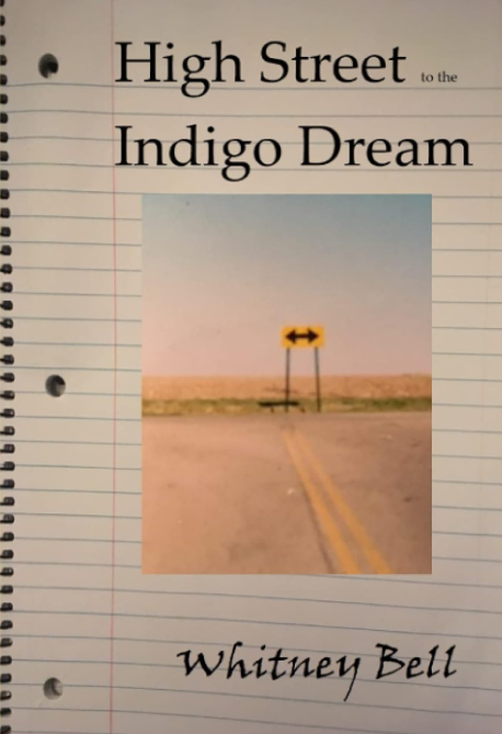 High Street to the Indigo Dream by Whitney Bell