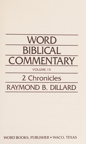 Cover of Word Biblical Commentary Vol. 15, 2 Chronicles (dillard), 349pp