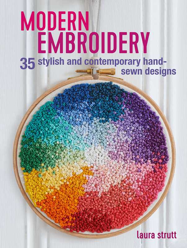 Modern Embroidery by Laura Strutt: Paperback; 128 pages, English