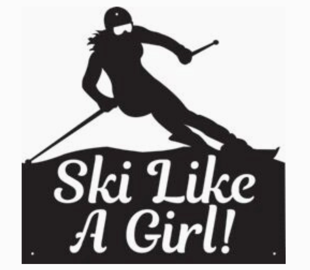 Ski Like a Girl Rustic Metal Sign