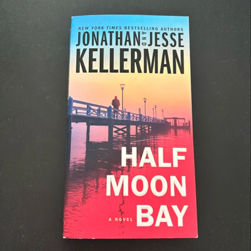 Half Moon Bay by Jonathan Kellerman, Jesse Kellerman