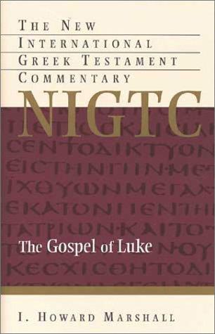 Cover of The Gospel of Luke (The New International Greek Testament Commentary)