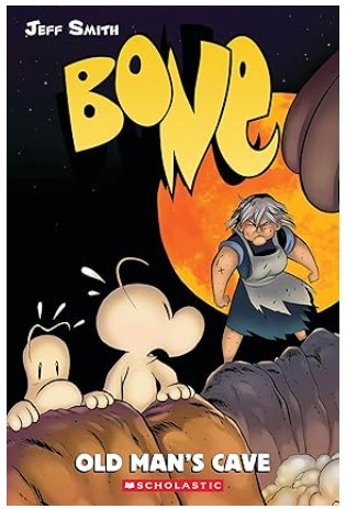Bone Volume 6: Old Man's Cave/Smith, Jeff
