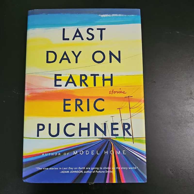 Last Day on Earth by Eric Puchner