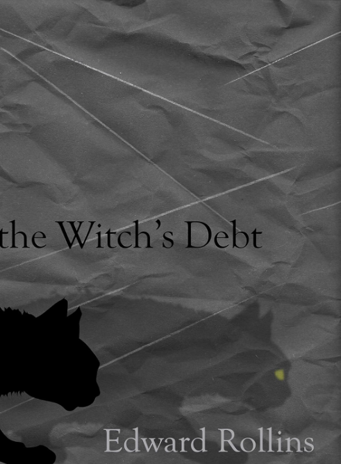 The Witch's Debt (Coal Mountain Book 1) by Edward Rollins