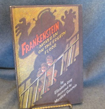 Frankenstein Moved in on the Fourth Floor (Hardcover)/ Elizabeth Levy -Mordicai Gerstein