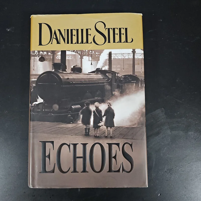 Echoes by Danielle Steel
