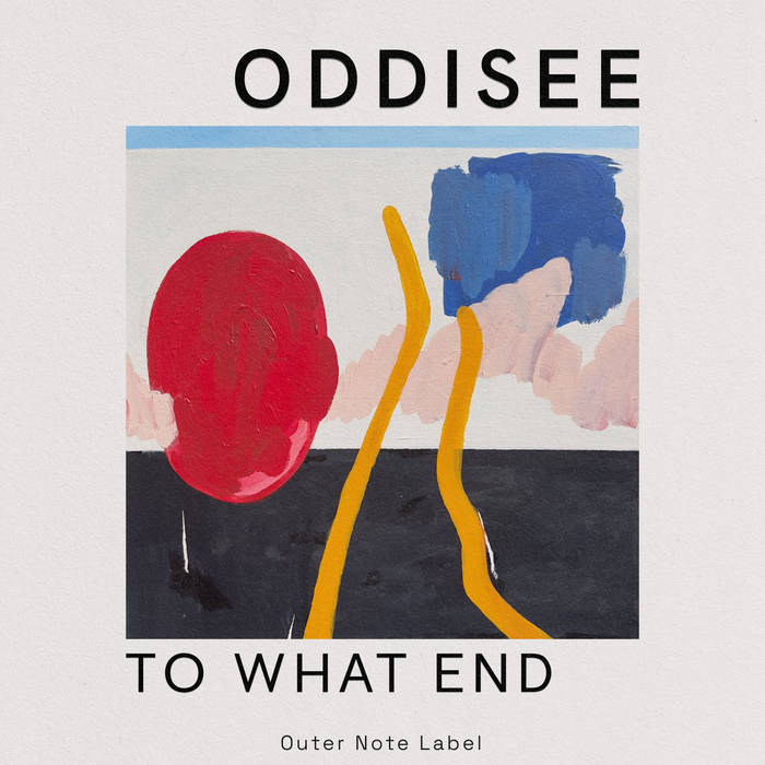 oddisee - To What End by Unknown Artist - View 1