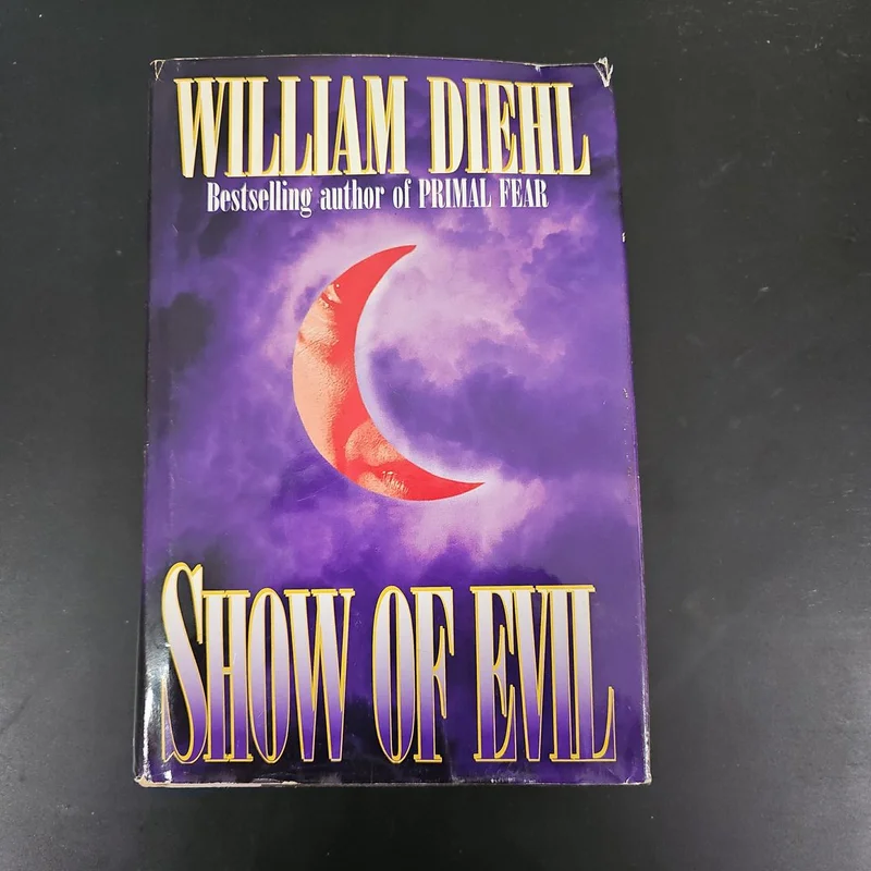 Show of Evil by William Diehl