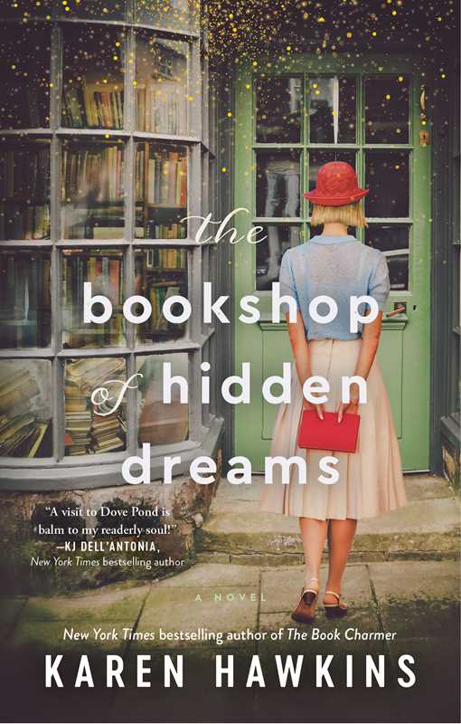 Bookshop of Hidden Dreams by Karen Hawkins: Paperback; 384 pages, English
