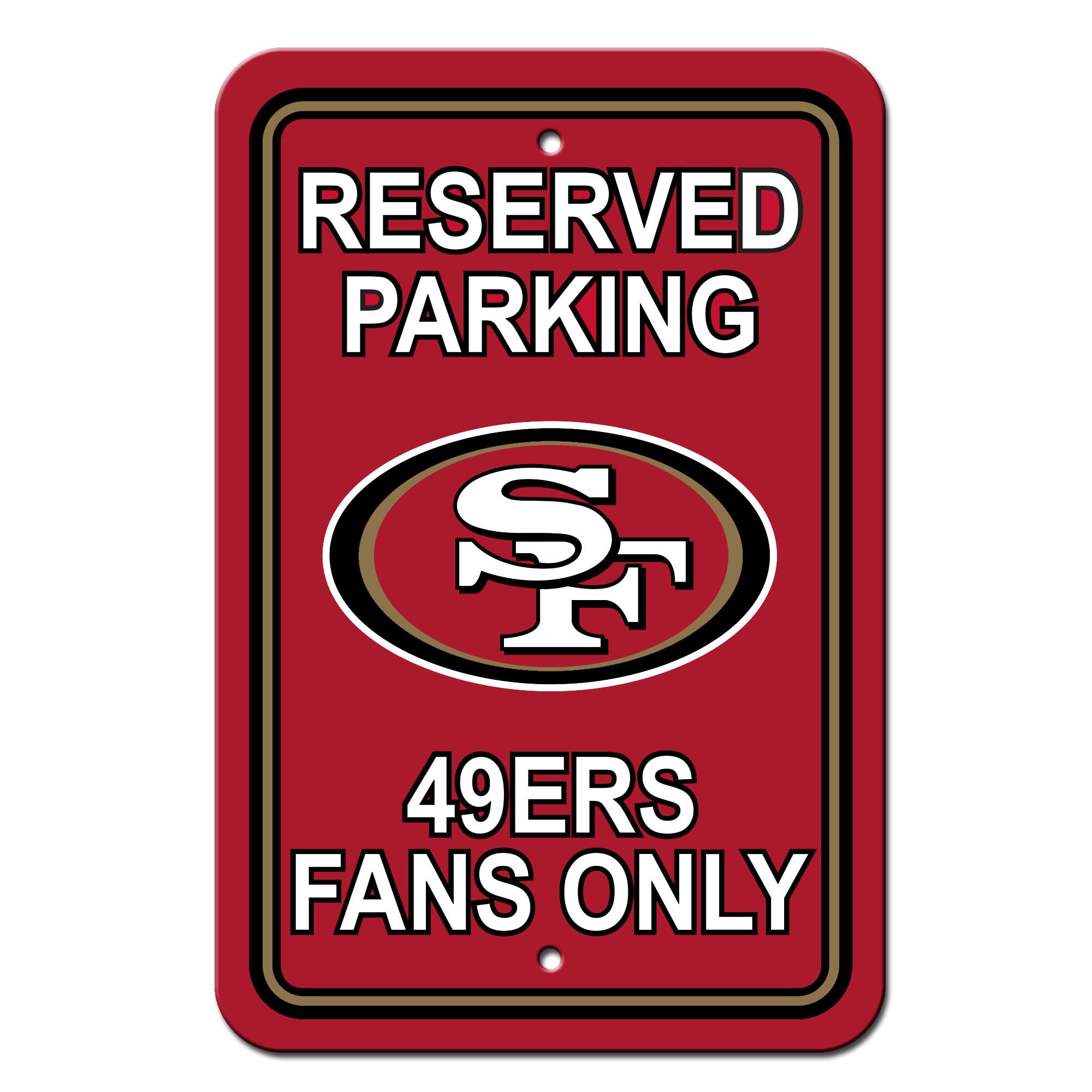 San Francisco 49ers Sign Reserved Parking Sign 12x18"