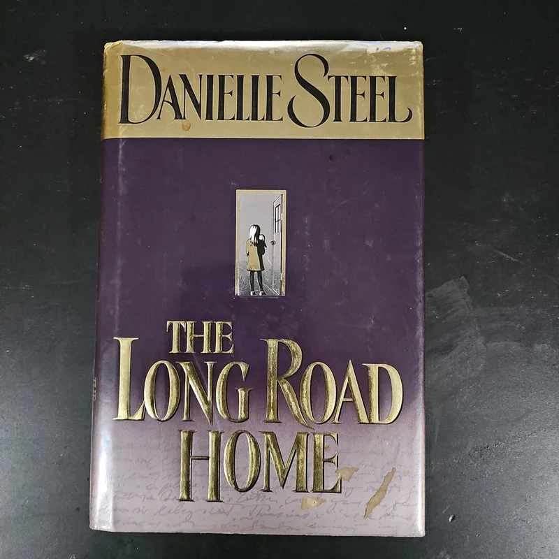The Long Road Home by Danielle Steel