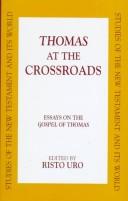 Cover of Thomas at the Crossroads: Essays on the Gospel of Thomas (Studies of the New Testament and Its World)
