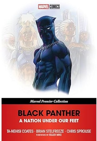 Black Panther: A Nation Under Our Feet/Ta-Nehisi Coates, Brian Stelfreeze, Chris Sprouse