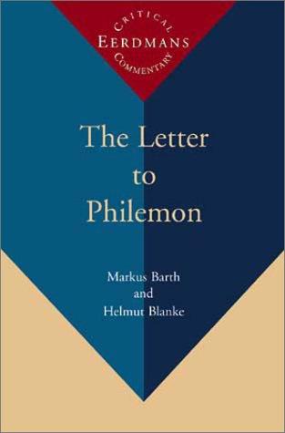 Cover of The Letter to Philemon: A New Translation With Notes and Commentary (Eerdmans Critical Commentary)