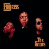 Fugees - The Score album cover