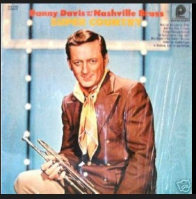 Danny Davis & The Nashville Brass/Super Country