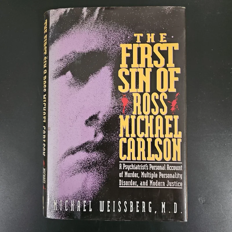 The First Sin of Ross Michael Carlson by Michael Weissberg