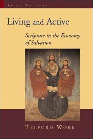 Cover of Living and Active: Scripture in the Economy of Salvation (Sacra Doctrina)