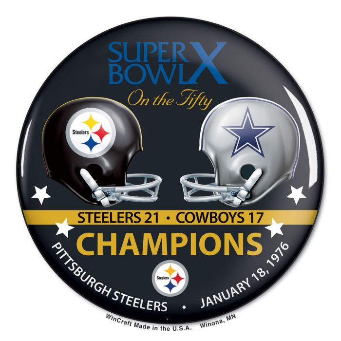 Pittsburgh Steelers Super Bowl X Champions Button