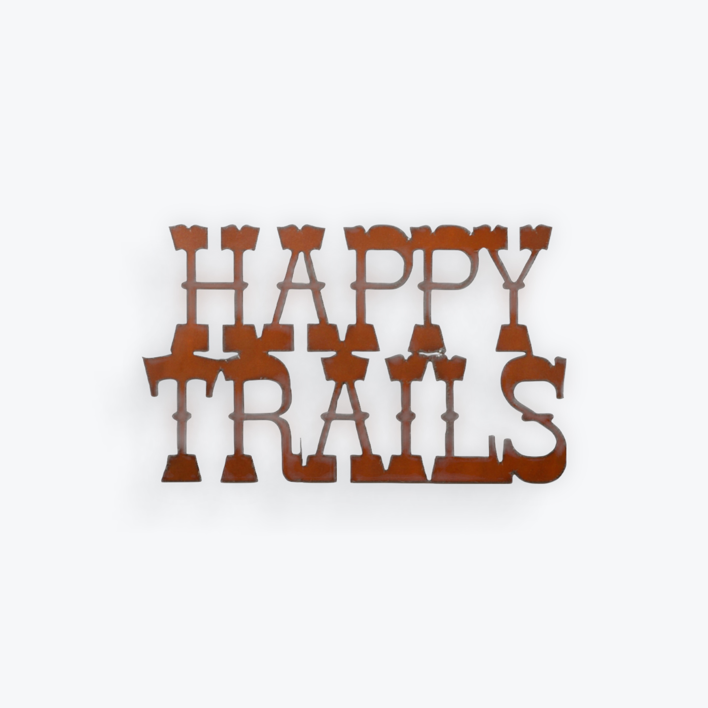 Metal Sign - "Happy Trails"