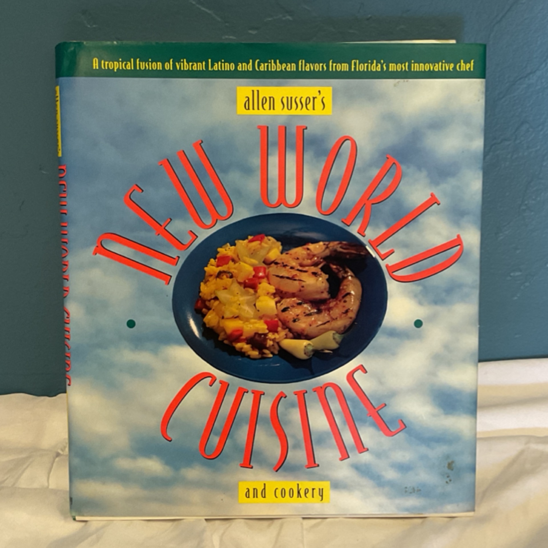 New World Cuisine Cookbook