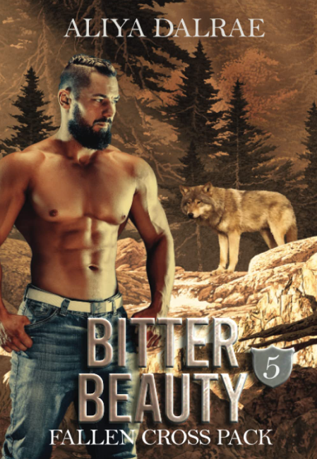 Bitter Beauty: An ADR Short (Fallen Cross Pack Series)