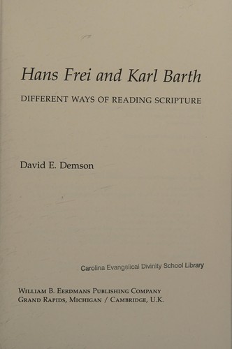 Cover of Hans Frei and Karl Barth: Different Ways of Reading Scripture