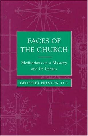 Cover of Faces of the Church: Meditations on a Mystery and Its Images